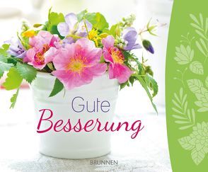 Gute Besserung von Fröse-Schreer,  Irmtraut