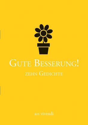 Gute Besserung! – Zehn Gedichte