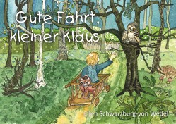 Gute Fahrt, kleiner Klaus von Schwarzburg-von Wedel,  Ellen
