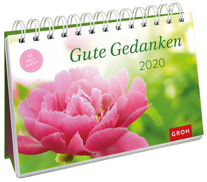 Gute Gedanken 2020: Postkarten-Kalender mit separatem Wochenkalendarium von Groh Redaktionsteam