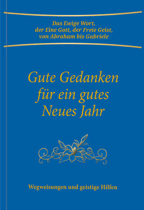 Gute Gedanken für ein gutes Neues Jahr von Gabriele