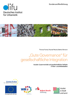 „Gute Governance“ für gesellschaftliche Integration von Franke,  Thomas, Pätzold,  Ricarda, Reimann,  Bettina