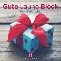 Gute Laune Block Zum Geburtstag von Paxmann,  Christine