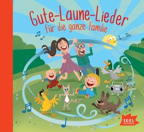 Gute-Laune-Lieder für die ganze Familie von Hoffmann,  Klaus W., Lehmenkühler,  Julia, Mika,  Rudi, Vahle,  Fredrik
