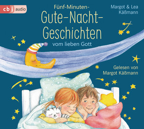 Gute-Nacht-Geschichten vom lieben Gott von Brockamp,  Melanie, Käßmann,  Lea, Käßmann,  Margot