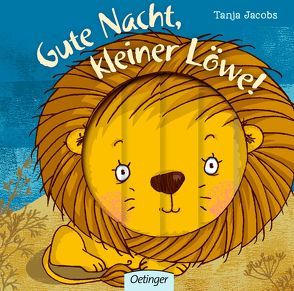Gute Nacht, kleiner Löwe! von Jacobs,  Tanja, Kleine-Bornhorst,  Lena