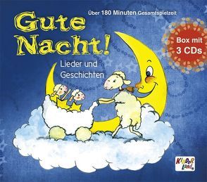 Gute Nacht! Lieder und Geschichten