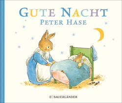 Gute Nacht Peter Hase von Jänke,  Cordula, Potter,  Beatrix