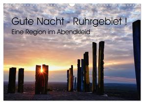 Gute Nacht – Ruhrgebiet! (Wandkalender 2024 DIN A3 quer), CALVENDO Monatskalender von und Volker Düll,  Sigrun