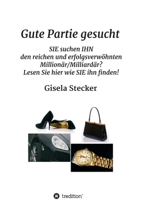 Gute Partie gesucht von Stecker,  Gisela