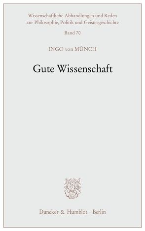 Gute Wissenschaft. von Münch,  Ingo von