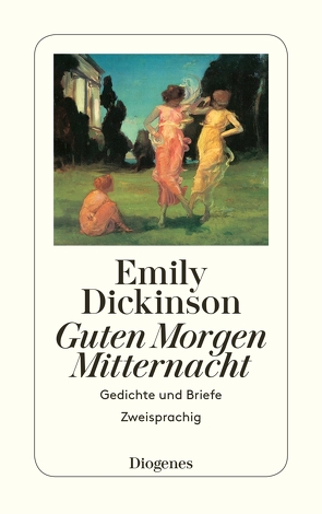 Guten Morgen, Mitternacht von Dickinson,  Emily, Gruenthal,  Lola