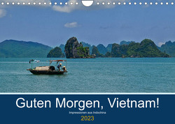 Guten Morgen, Vietnam! (Wandkalender 2023 DIN A4 quer) von chutay68