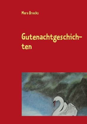 Gutenachtgeschichten von Brocks,  Mara