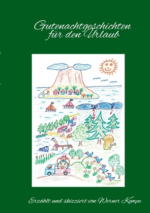 Gutenachtgeschichten für den Urlaub von Kempe,  Werner