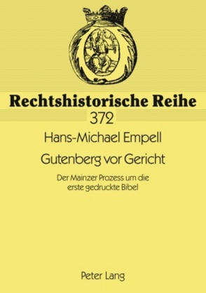Gutenberg vor Gericht von Empell,  Hans-Michael