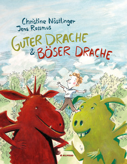 Guter Drache und Böser Drache von Nöstlinger ,  Christine, Rassmus,  Jens