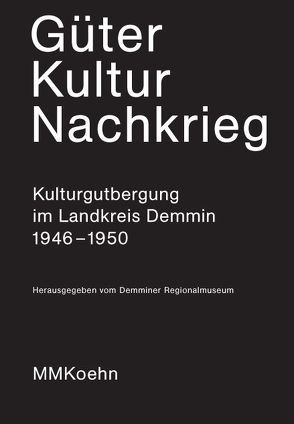 Güter – Kultur – Nachkrieg