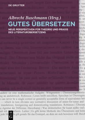 Gutes Übersetzen von Buschmann,  Albrecht