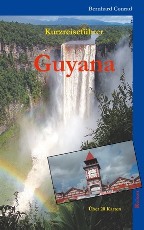 Guyana von Conrad,  Bernhard