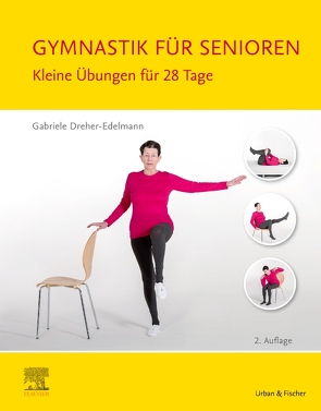 Gymnastik für Senioren von Dreher-Edelmann,  Gabriele