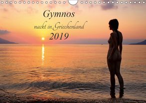 Gymnos – nackt in Griechenland 2019 (Wandkalender 2019 DIN A4 quer) von Kittel,  Dieter