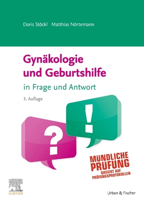 Gynäkologie und Geburtshilfe in Frage und Antwort von Nörtemann,  Matthias, Stöckl,  Doris