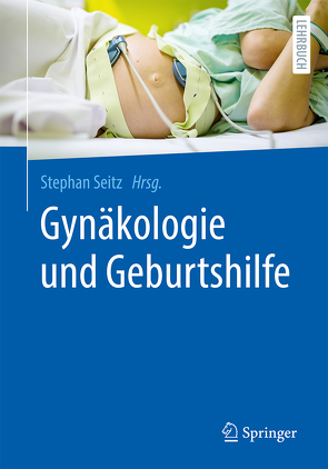 Gynäkologie und Geburtshilfe von Seitz,  Stephan