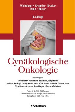 Gynäkologische Onkologie von Brucker,  Sara Yvonne, Grischke,  Eva-Maria, Wallwiener,  Diethelm