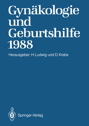 Gynäkologie und Geburtshilfe 1988 von Krebs,  Dieter, Ludwig,  Hans