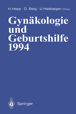 Gynäkologie und Geburtshilfe 1994 von Berg,  Dietrich, Hasbargen,  Uwe, Hepp,  Hermann