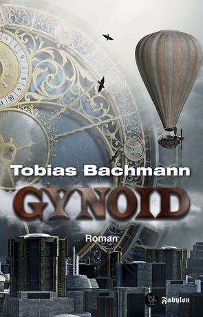 Gynoid von Bachmann,  Tobias