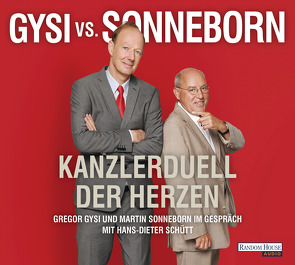 Gysi vs. Sonneborn von Gysi,  Gregor, Schütt,  Hans-Dieter, Sonneborn,  Martin
