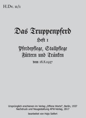 H.Dv. 11/1 – Das Truppenpferd von Seifert,  Hajo