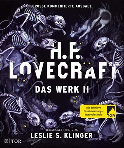 H. P. Lovecraft. Das Werk II von Fliedner,  Andreas, Klinger,  Leslie, Lovecraft,  H. P., Pechmann,  Alexander