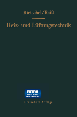 H. Rietschels Lehrbuch der Heiz- und Lüftungstechnik von Bradtke,  Franz, Raiss,  Wilhelm, Rietschel,  Hermann