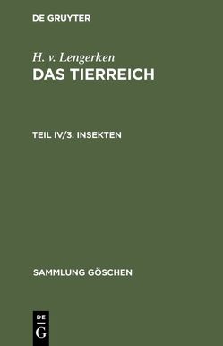 H. v. Lengerken: Das Tierreich / Insekten von Lengerken,  H. v.