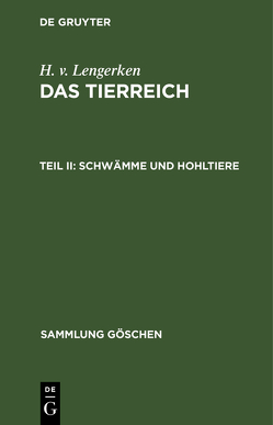 H. v. Lengerken: Das Tierreich / Schwämme und Hohltiere von Lengerken,  H. v.