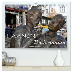 Haaner Bilderbogen 2024 (hochwertiger Premium Wandkalender 2024 DIN A2 quer), Kunstdruck in Hochglanz von Haafke,  Udo
