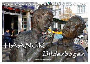 Haaner Bilderbogen 2024 (Tischkalender 2024 DIN A5 quer), CALVENDO Monatskalender von Haafke,  Udo