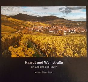 Haardt und Weinstraße von Geiger,  Michael