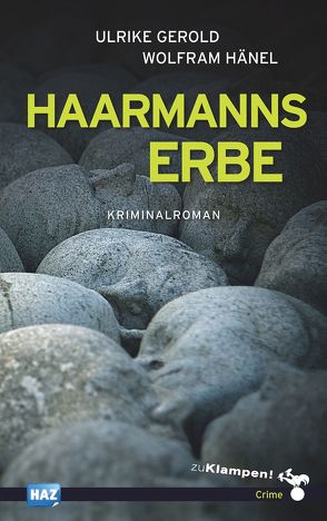 Haarmanns Erbe von Gerold,  Ulrike, Hänel,  Wolfram