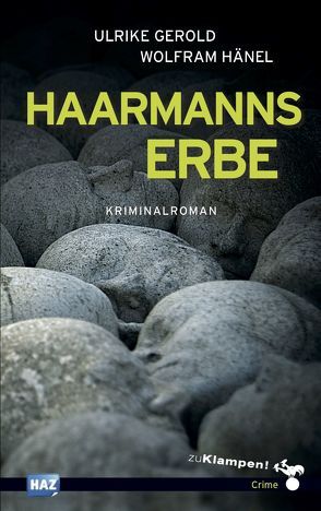 Haarmanns Erbe von Gerold,  Ulrike, Hänel,  Wolfram