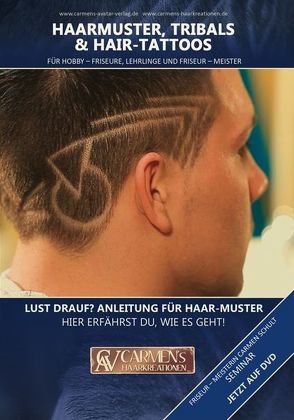 Haarmuster, Tribals & Hair-Tattoos von Schult,  Carmen