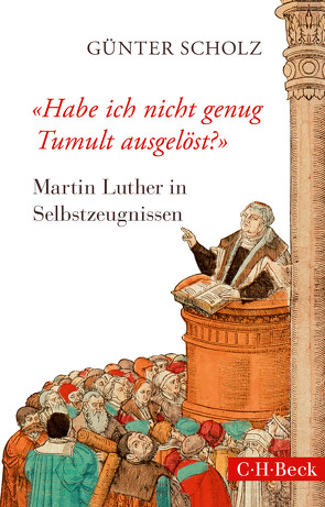 ‚Habe ich nicht genug Tumult ausgelöst?‘ von Scholz,  Günter