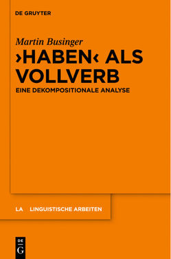 „Haben“ als Vollverb von Businger,  Martin