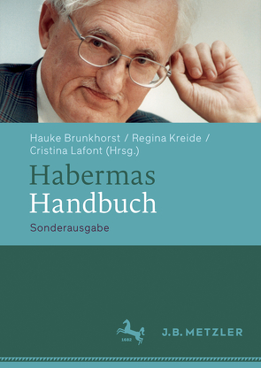 Habermas-Handbuch von Brunkhorst,  Hauke, Kreide,  Regina, Lafont,  Cristina