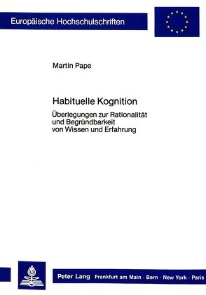 Habituelle Kognition von Pape,  Martin