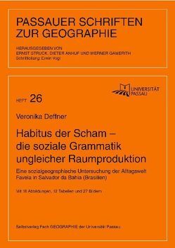 Habitus der Scham – die soziale Grammatik ungleicher Raumproduktion von Anhuf,  Dieter, Deffner,  Veronika, Gamerith,  Werner, Struck,  Ernst, Vogl,  Erwin