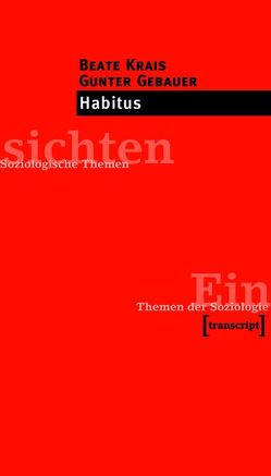 Habitus von Gebauer,  Gunter, Krais,  Beate